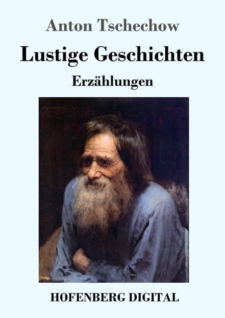 Lustige Geschichten - Anton Tschechow
