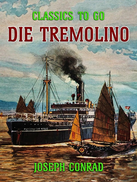 Die 'Tremolino' - Joseph Conrad