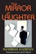 Cover-Bild zum Titel 'The Mirror of Laughter' von 'Alexander Kozintsev'