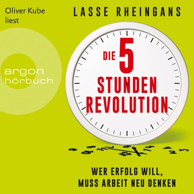 Die 5-Stunden-Revolution - Lasse Rheingans