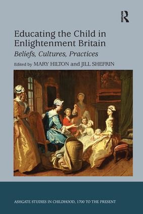 Educating the Child in Enlightenment Britain - 