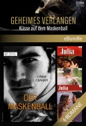 Cover-Bild zum Titel 'Geheimes Verlangen - Küsse auf dem Maskenball' von 'Lynne Graham, Abby Green, Kate Hoffmann, Trish Morey'