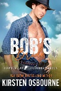 Cover-Bild zum Titel 'Bob's Bride (Cowboys of Cauldron Valley, #1)' von 'Kirsten Osbourne'