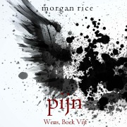 Cover-Bild zum Titel 'Pijn (Wens, Boek Vijf)' von 'Morgan Rice'