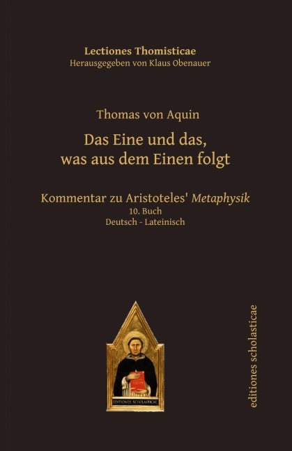 Das Eine und das, was aus dem Einen folgt - Thomas von Aquin