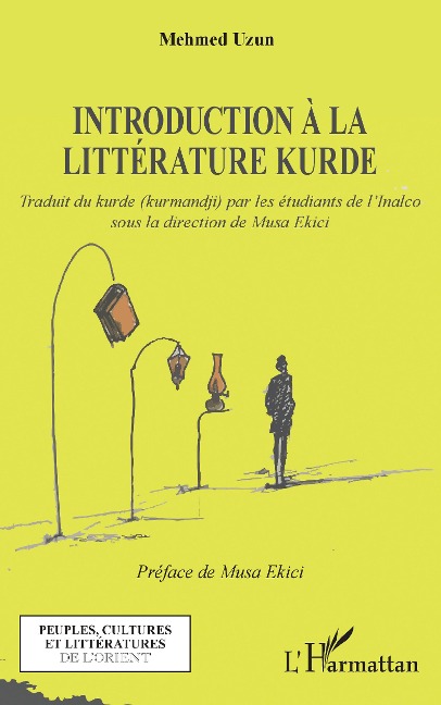 Introduction à la littérature kurde - Mehmed Uzun