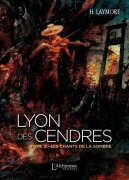 Cover-Bild zum Titel 'Lyon des Cendres - Tome 2' von 'H. Laymore'