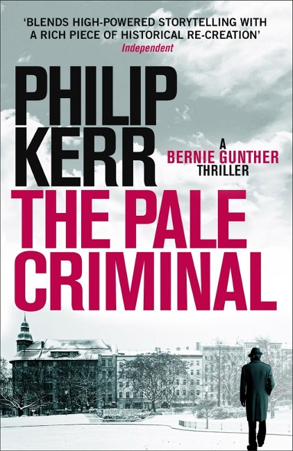 The Pale Criminal - Philip Kerr