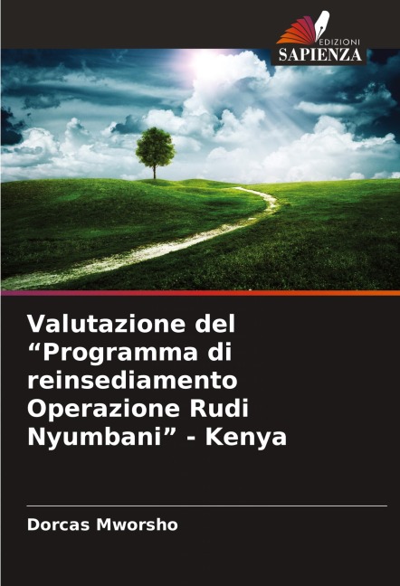 Valutazione del "Programma di reinsediamento Operazione Rudi Nyumbani" - Kenya - Dorcas Mworsho