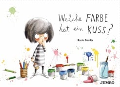 Cover-Bild zum Titel 'Welche Farbe hat ein Kuss?' von 'Rocio Bonilla'