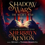 Cover-Bild zum Titel 'Shadow Wars: The Secret War' von 'Sherrilyn Kenyon'