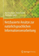 Cover-Bild zum Titel 'Netzbasierte Ansätze zur natürlichsprachlichen Informationsverarbeitung' von 'Herwig Unger, Mario Kubek, Panchalee Sukjit'