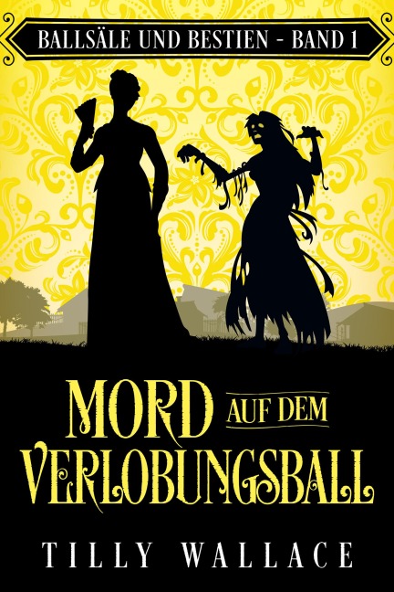 Mord auf dem Verlobungsball - Tilly Wallace
