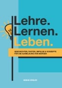 Lehre.Lernen.Leben. - Bernd Kögler