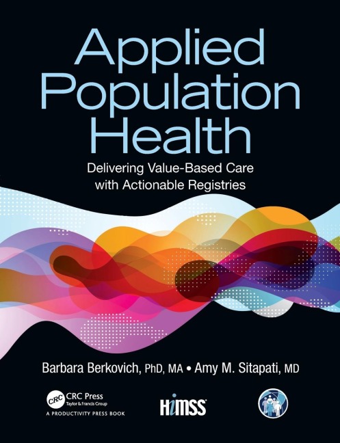 Applied Population Health - MA Barbara Berkovich, MD Amy Sitapati