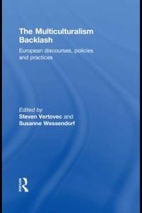 The Multiculturalism Backlash - 