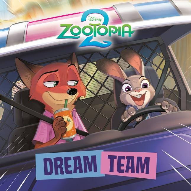 Dream Team (Disney Zootopia 2) - Random House Disney