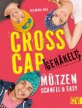 Cover-Bild zum Titel 'Cross Cap gehäkelt' von 'Veronika Hug'