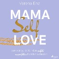 Cover-Bild zum Titel 'Mama-Selflove: Survival-Guide für den perfekt unperfekten Familienwahnsinn' von 'Verena Enz'