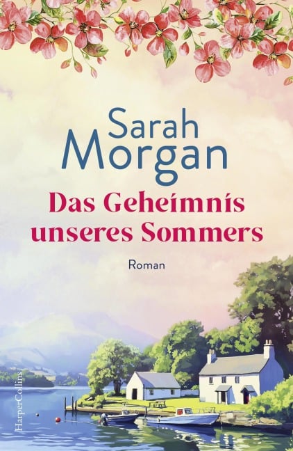 Das Geheimnis unseres Sommers - Sarah Morgan