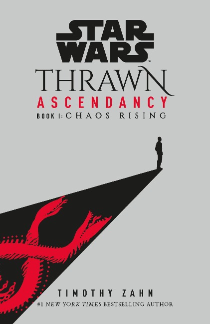 Star Wars: Thrawn Ascendancy: Chaos Rising - Timothy Zahn