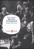 Cover-Bild zum Titel 'Dal vivo al Vanguard' von 'Max Gordon'