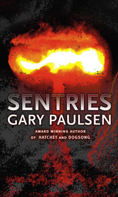 Sentries - Gary Paulsen