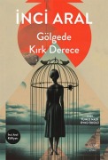 Cover-Bild zum Titel 'Gölgede Kirk Gece' von 'Inci Aral'
