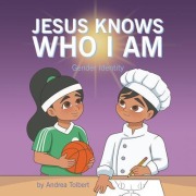 Cover-Bild zum Titel 'Jesus Knows Who I Am' von 'Andrea Tolbert'