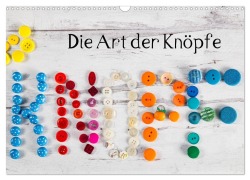 Cover-Bild zum Titel 'Die Art der Knöpfe (Wandkalender 2027 DIN A3 quer), CALVENDO Monatskalender' von 'Britta Kromand'