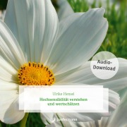 Cover-Bild zum Titel 'Hochsensibilität verstehen und wertschätzen' von 'Ulrike Hensel'