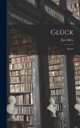 Cover-Bild zum Titel 'Glück' von 'Karl Hilty'
