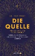 Cover-Bild zum Titel 'Die Quelle' von 'Tara Swart'