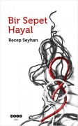 Cover-Bild zum Titel 'Bir Sepet Hayal' von 'Recep Seyhan'