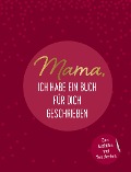 Cover-Bild zum Titel 'Mama, ich habe ein Buch für dich geschrieben' von 'Emma Sonnefeldt'