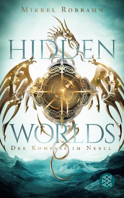 Hidden Worlds 1 - Der Kompass im Nebel - Mikkel Robrahn