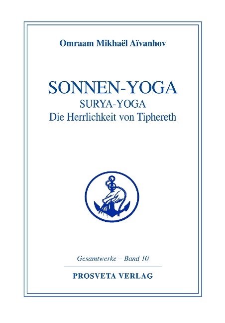 Sonnen-Yoga - Omraam Mikhaël Aïvanhov