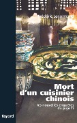 Cover-Bild zum Titel 'Mort d'un cuisinier chinois' von 'Frédéric Lenormand'