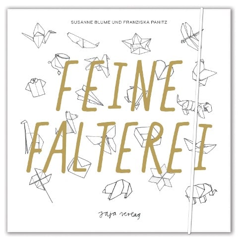 Feine Falterei - Franziska Panitz, Susanne Blume