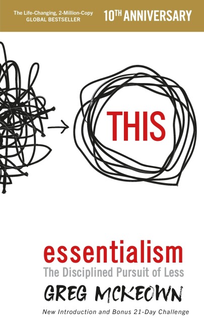 Essentialism - Greg McKeown