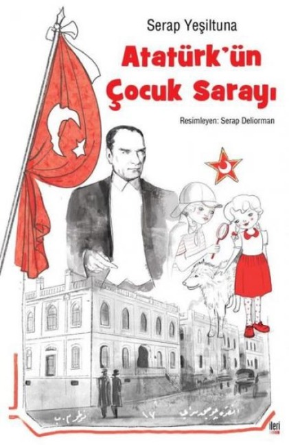 Atatürkün Cocuk Sarayi Cilti - Serap Yesiltuna