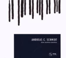 Slow Motion Emotion - Andreas Schmidt