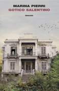 Cover-Bild zum Titel 'Gotico salentino' von 'Marina Pierri'