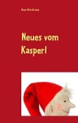 Cover-Bild zum Titel 'Neues vom Kasperl' von 'Peter-Otto Kreiner'