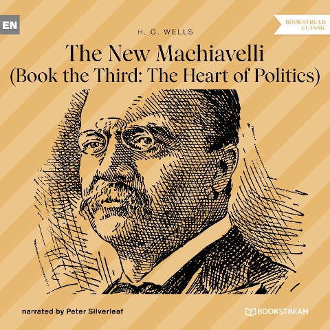 The New Machiavelli - H. G. Wells