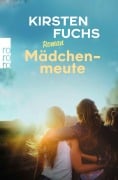 Cover-Bild zum Titel 'Mädchenmeute' von 'Kirsten Fuchs'