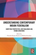 Cover-Bild zum Titel 'Understanding Contemporary Indian Federalism' von ''