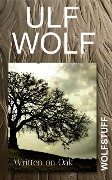 Written on Oak - Ulf Wolf
