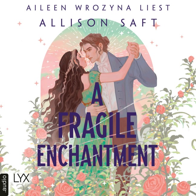 A Fragile Enchantment - Allison Saft