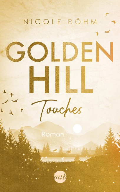 Golden Hill Touches - Nicole Böhm